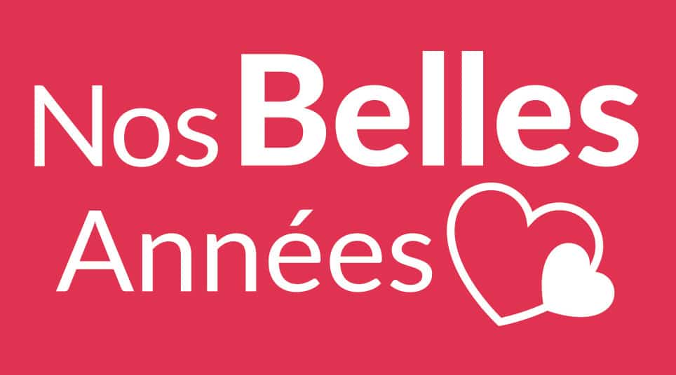 NOS BELLES ANNEES